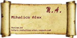 Mihalics Alex névjegykártya